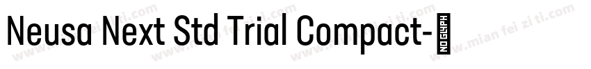 Neusa Next Std Trial Compact字体转换